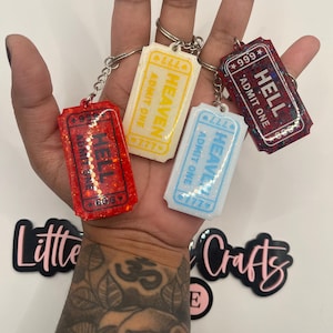 Heaven, Hell, Ticket to, Keychain, Backpack Clip, Best Friend Gifts, Birthday Gift for friend, Bag, Charm, Funny Gifts, Accessories, Trinket