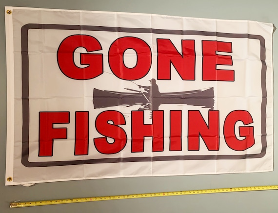 Fishing Flag FREE SHIPPING White Gone Fishing Trump Crazy Redneck Lives  Here Redneck Lives Matter USA Biden Sign Poster 3x5' 