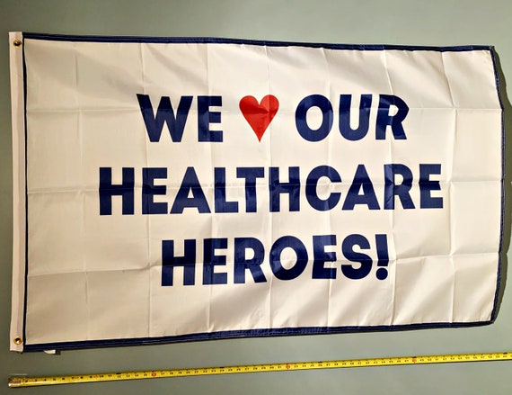 Healthcare Hero Flag FREE SHIPPING Nurses We Love Our Healthcare Hero Trump  Biden Sign Poster 3x5' 