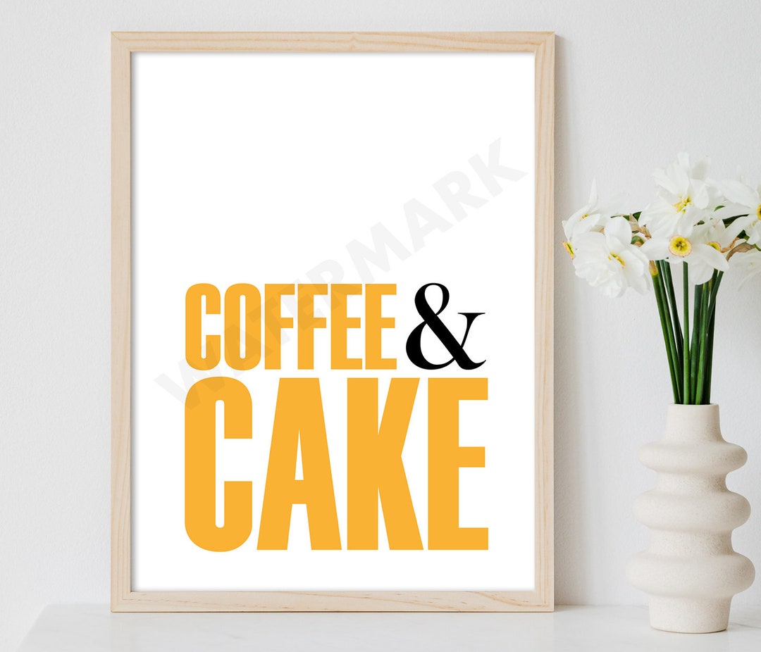 kitchen print, coffee & cake | kitchen prints, wall... Kitchen Prints, Coffee & Cake Wall Art, Kitchen Art, Kitchen Signs ...