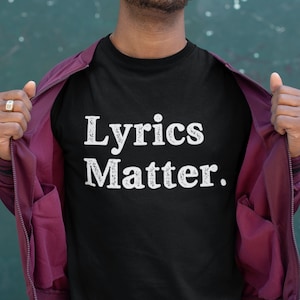 Lyrics Matter Shirt, 90s Hip Hop T-Shirt, Old School Hip Hip, Old School Rap, Gansta Rap Tee, Biggie Shirt, Rap Music Fan