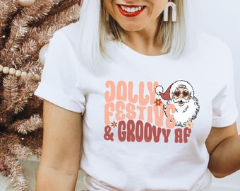 Retro Santa Tshirt, Christmas Shirts, Groovy Holly Jolly Shirt, Holiday Tee, Christmas T-Shirt, Jolly AF, Festive AF, Vintage Holiday Shirt