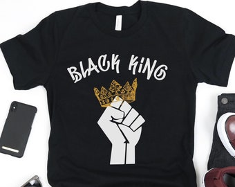 Black King Shirt, Father's Day Gift for Black Father, Shirt for Black Dad, Juneteeth Shirts, Father's Day, Black History Month, Matter, Tee