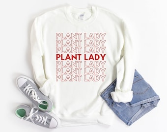 Funny Plant Sweatshirt, Plant Lady Sweatshirt, Women Plant Shirt, House Plant Shirt, Plant Lover Sweatshirt, Funny Plant Shirt, Mom
