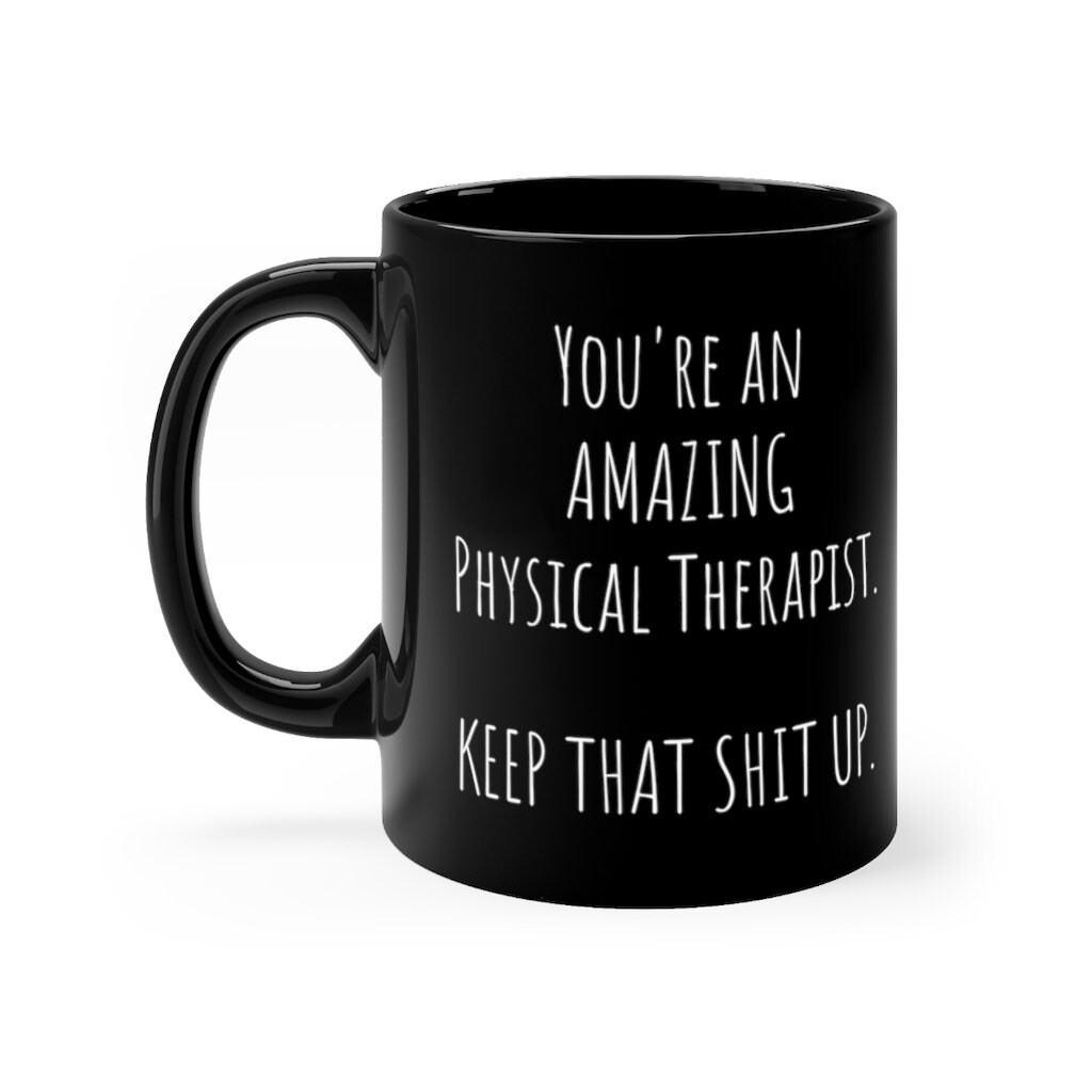 Gift for Physical Therapist Gifts Funny PT Mug Pediatric PT Etsy