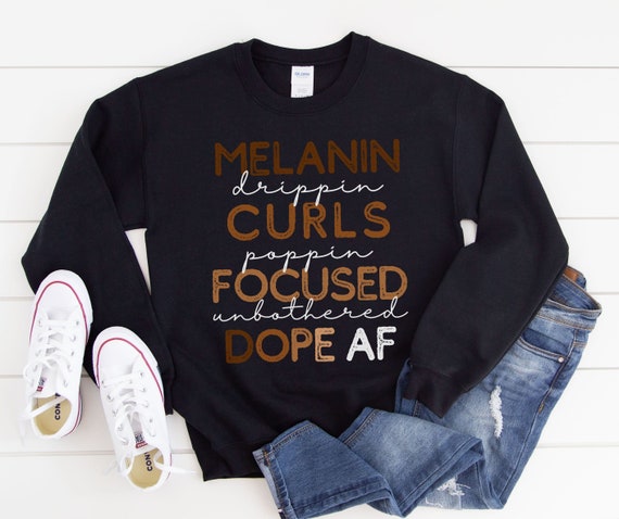 Melanin poppin sweatshirt hotsell