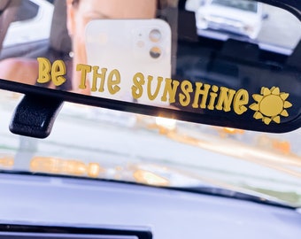 Pegatina para coche "Sé el sol", pegatina para espejo retrovisor, pegatina para espejo retrovisor, afirmación, pegatina motivacional, accesorio para portátil