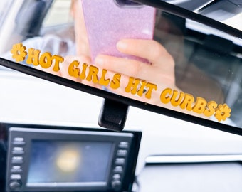 Hot Girls Hit Curbs Car Mirror Decal, Car Accessory for Her, Trendy Car Decal, Rearview Mirror Decal, Car Mirror Accessory, Mirror Decal