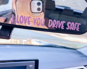 Pegatina para espejo retrovisor con mensaje "Te quiero, conduce con cuidado", pegatina para espejo retrovisor, pegatina moderna para coche, pegatina para espejo retrovisor, pegatina de afirmación, accesorio para espejo retrovisor