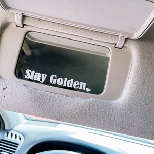Stay Golden Car Mirror Decal, Rearview Mirror Sticker, Self Affirmation Decal, Car Mirror Sticker, Cute Car Decal, Positivity, Trendy Decal