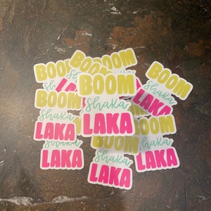 Boom Shaka Laka Vinyl Sticker