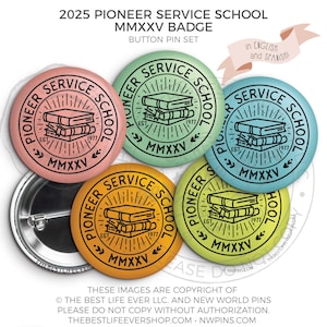 2025 Pioneer School Button Pins Set - MMXXV BADGE jw ministry - jw pioneer gifts - best life ever - jw org