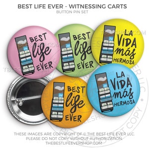 Best Life Ever WITNESSING CARTS Button Pin Set - jw gifts - jw pioneer - gifts for pioneers