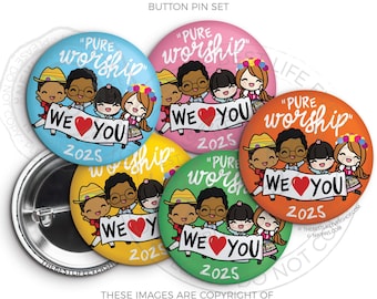 2025 Regional Convention Pure Worship We Love You BANNER Button Pin Set - Convention Gifts - Special Convention