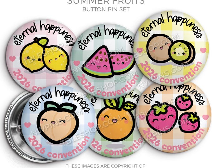 Summer Fruits Convention Button Pins - Eternal Happiness 2026