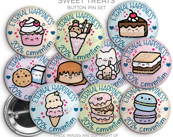 2026 Convention Button Pins: Eternal Happiness, Sweet Treats - 1.25" Set