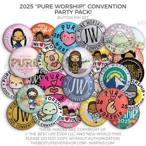 Pure Worship! 2025 Convention Button Pins - PARTY PACK! - jw gifts - jw, convention gifts, special convention