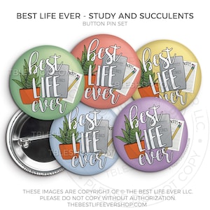 Best Life Ever STUDY SUCCULENTS Button Pin Set - jw gifts - jw pioneer - gifts for pioneers