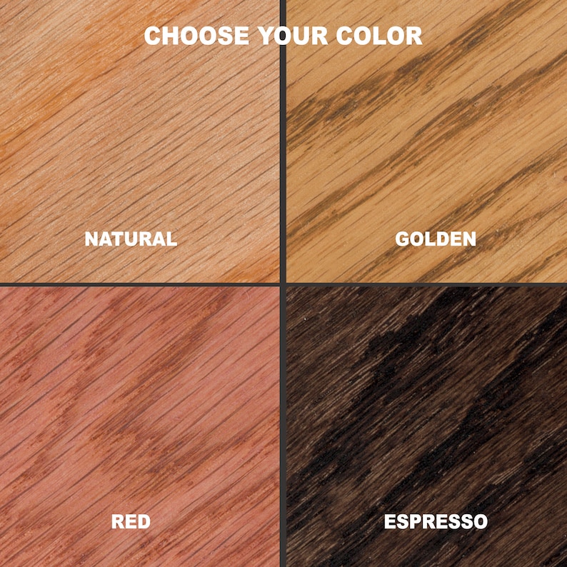 Puede incluir: Imagen que muestra cuatro opciones de color de tinte para madera: natural, dorado, rojo y espresso. El texto "CHOOSE YOUR COLOR" est&aacute; en la parte superior. Cada muestra de color muestra la veta de la madera, ofreciendo una gu&iacute;a visual para la selecci&oacute;n.