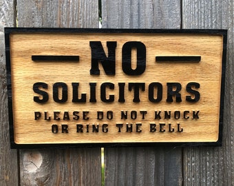 No Solicitors Sign. Handmade weather-resistant wood sign tells unwanted visitors not to knock or ring the bell. Hang on door or in vestibule