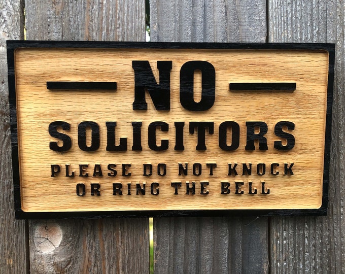 No Solicitors Sign. Handmade weather-resistant wood sign tells unwanted visitors not to knock or ring the bell. Hang on door or in vestibule