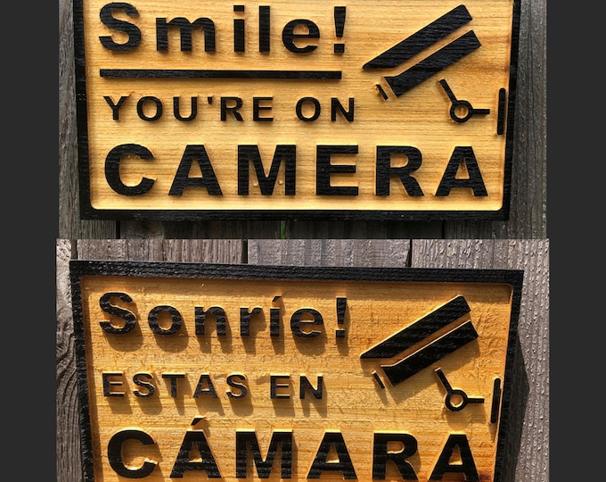 Security Sign: "Smile You're on Camera" "Sonríe Estas En Cámara" English or Spanish. Real Estate or Homebuyer Gifts. Weather-Resistant Cedar