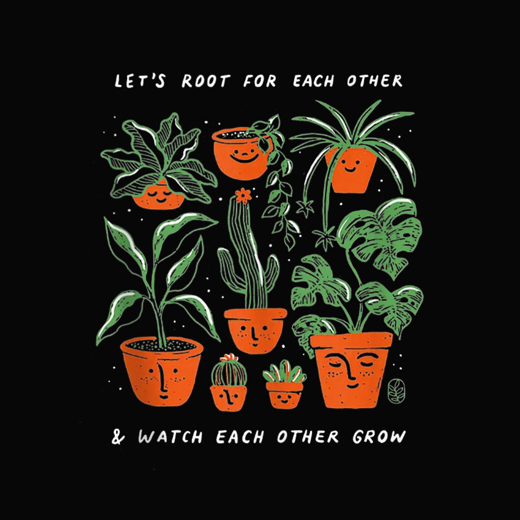 Let’s Root For Each Other And Watch Each Other Grow PNG | Etsy