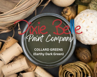 COLLARD GREENS - Dixie Belle Chalk Mineral Paint - Earthy Green - Furniture Paint