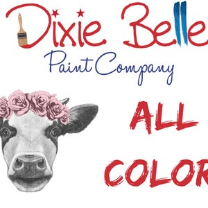 All Colors - Dixie Belle Chalk Mineral Paint