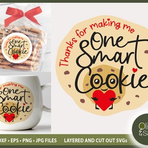 Thank You Teacher SVG, Teacher gift SVG, Thank you for making me one smart cookie cut file, Teacher mug svg, Thank You Teacher sublimation