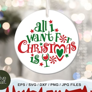 Tutto quello che voglio per Natale svg, canzone di natale svg, ornamento di natale svg, camicia di natale svg, tazza di natale svg, citazione di natale svg, natale