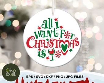 All I want for Christmas svg, christmas song svg, christmas ornament svg, christmas shirt svg, christmas mug svg, christmas quote svg, xmas