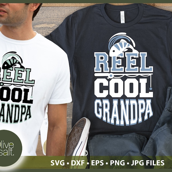 Grandpa Fishing SVG, Reel Cool Grandpa SVG, Fathers Day SVG, Grandpa tshirt svg, fisherman svg, Grandpa gift svg, Grandpa Mug sublimation