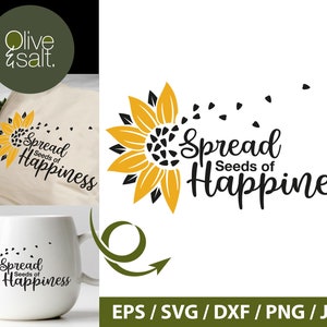 Verspreid zaden van geluk svg, zonnebloem citaat svg, motiverende svg, positieve svg, inspirerende svg, tuin svg bestanden voor cricut