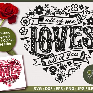 All of me loves all of you SVG, Cita de boda SVG, Matrimonio SVG, Tarjeta de San Valentín svg, Signo de boda svg, Cita de amor svg, Sublimación de San Valentín