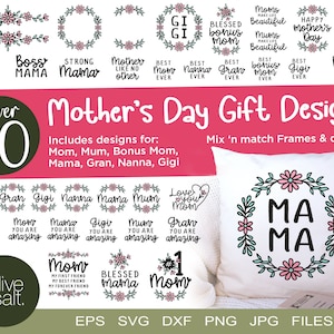 May include: Over 30 Mother's Day gift designs, including frames and quotes. The designs feature floral wreaths, hearts, and text such as "Boss Mama", "Strong Mama", "Blessed Bonus Mom", "Love You Mum", and "Mama".