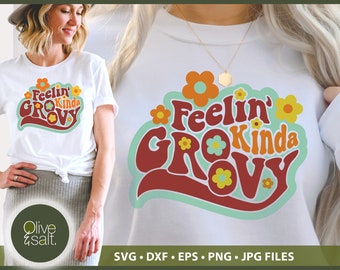 Feelin Groovy SVG, Retro SVG for Shirts, boho hippie quote, hippie tshirt sublimation, flower power SVG, Trendy Retro svg, Retro t-shirt png