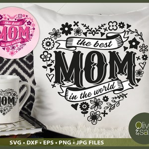Mamá SVG, Día de la madre SVG, Mejor mamá del mundo SVG, Sublimación del día de la madre, Tarjeta de mamá png, Sublimación de camisa de mamá, almohada de mamá svg, cumpleaños