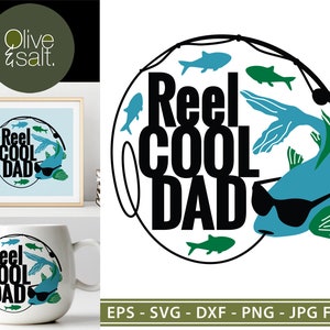 Reel Cool Dad svg, Fathers Day svg, best dad svg, fishing dad svg, fisherman svg, funny dad svg, funny fishing svg, fishing shirt svg png