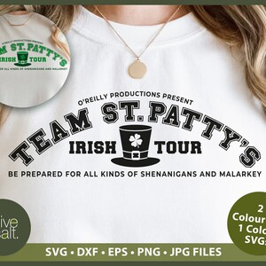 Funny St Patricks Day SVG, St Pattys Day Shirt SVG, Irish tshirt png, Team St Patricks SVG, Irish Sublimation, Shenanigans svg, Malarkey svg