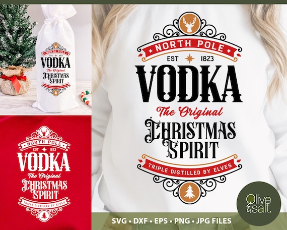 Christmas Drink SVG, North Pole SVG, Christmas Shirt sublimation, Christmas party svg, bottle bag svg, funny drinking svg, Vodka cut file