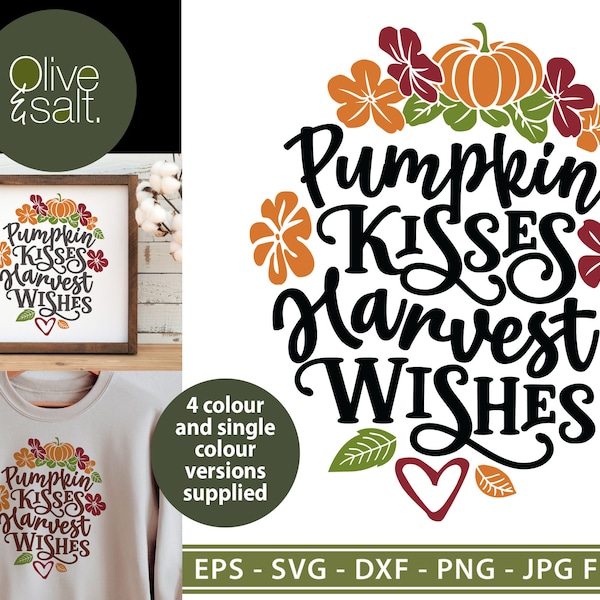 Harvest svg, pumpkin kisses harvest wishes svg, October svg, Fall quote svg, Thanksgiving svg, Autumn quote svg, pumpkin shirt png, mug svg