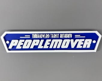 Peoplemover (TTA) Sign - Printed in 2 vibrant colors!