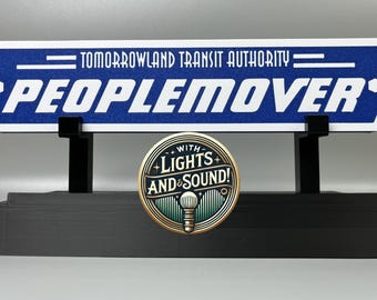 Letrero para el sistema Peoplemover (TTA) con soporte, luces LED y banda sonora completa. ¡Totalmente inalámbrico y recargable!