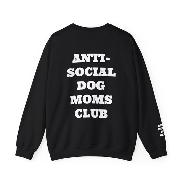 Anti- Social Dog Moms Club | Dog Mom | Customizable