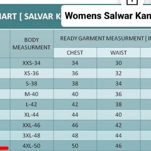 May include: A size chart for women's Salwar Kameez, displaying measurements in inches. The chart includes U.S. sizes from 2 to 18, with corresponding body measurements for chest, waist, and hips. The text "Womens Salwar Kameez" is at the top.