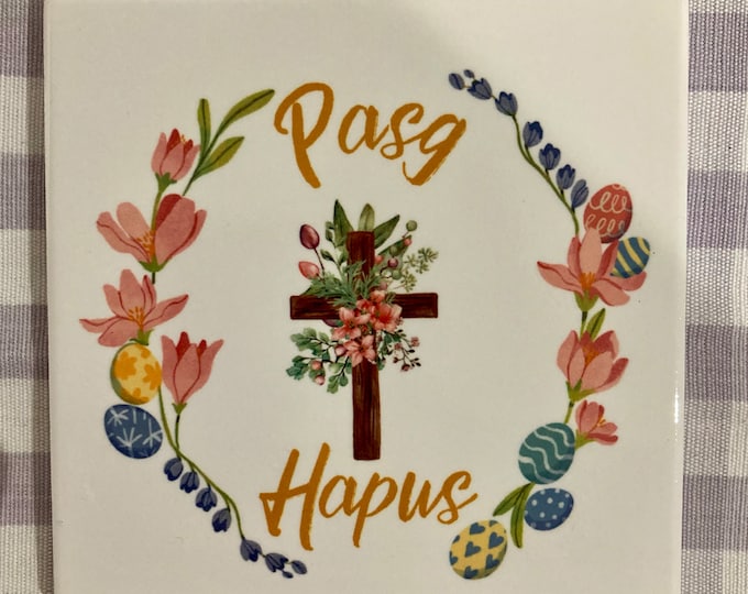 Pasg Hapus (Happy Easter ) ceramic coaster