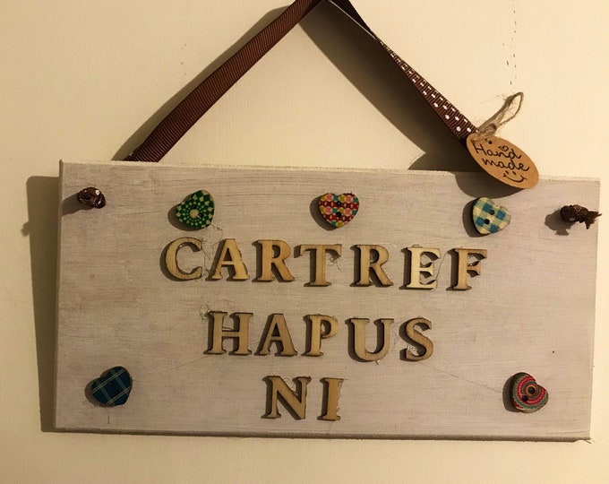 Plac pren “Cartref Hapus Ni”...personalised wooden plaque