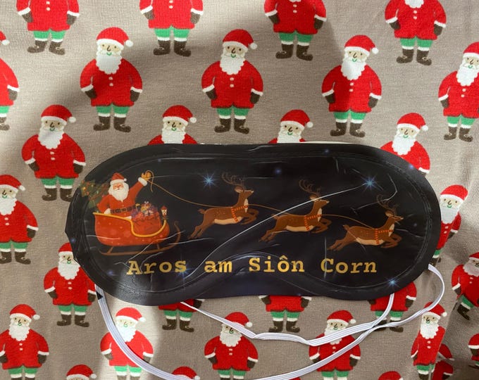 Masg llygad Nadolig 'Aros am Sion Corn'/ Welsh 'waiting for Santa'' sleep eye mask.