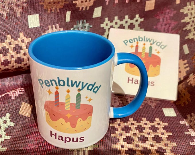 Myg Penblwydd Hapus(gelid personoleiddio a coaster  Welsh Happy Birthday mug & coaster